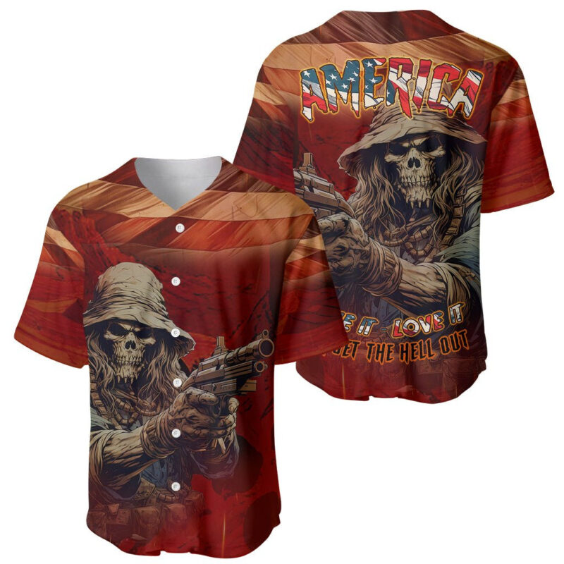 America Live It - Love It Or Get The Hell Out Baseball Jersey