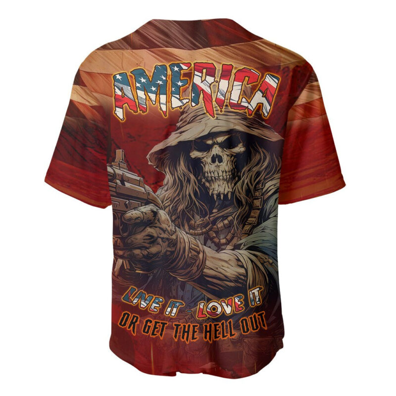 America Live It - Love It Or Get The Hell Out Baseball Jersey