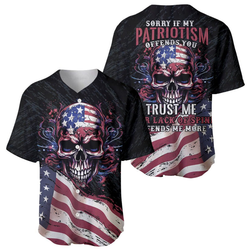 American Flag Skull Baseball Jersey Sorry If My Patriotism Offends You Trust Me