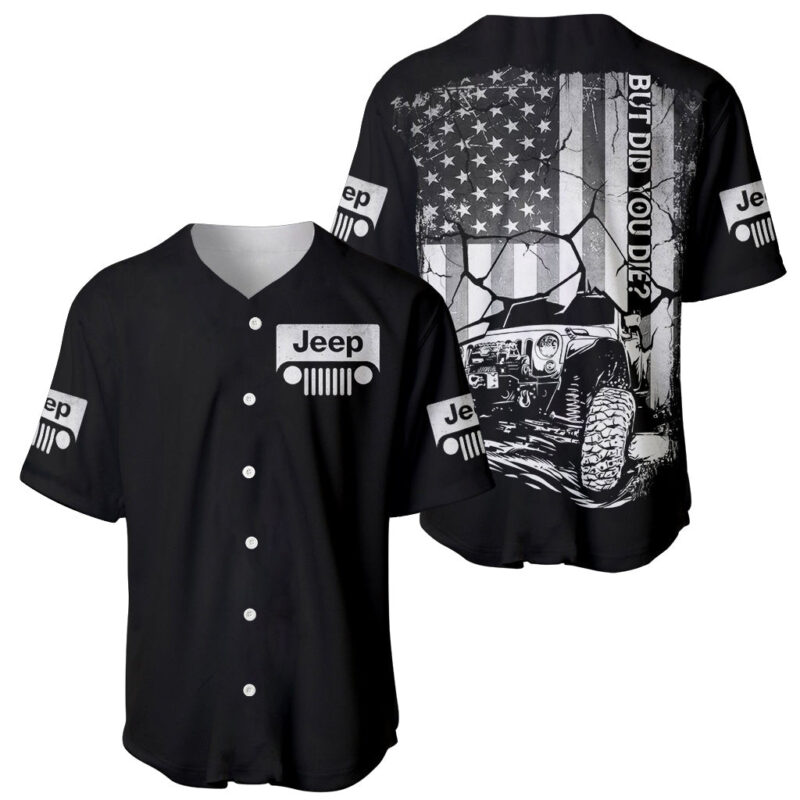 American Jeep Baseball Jersey American Flag But Did You Die