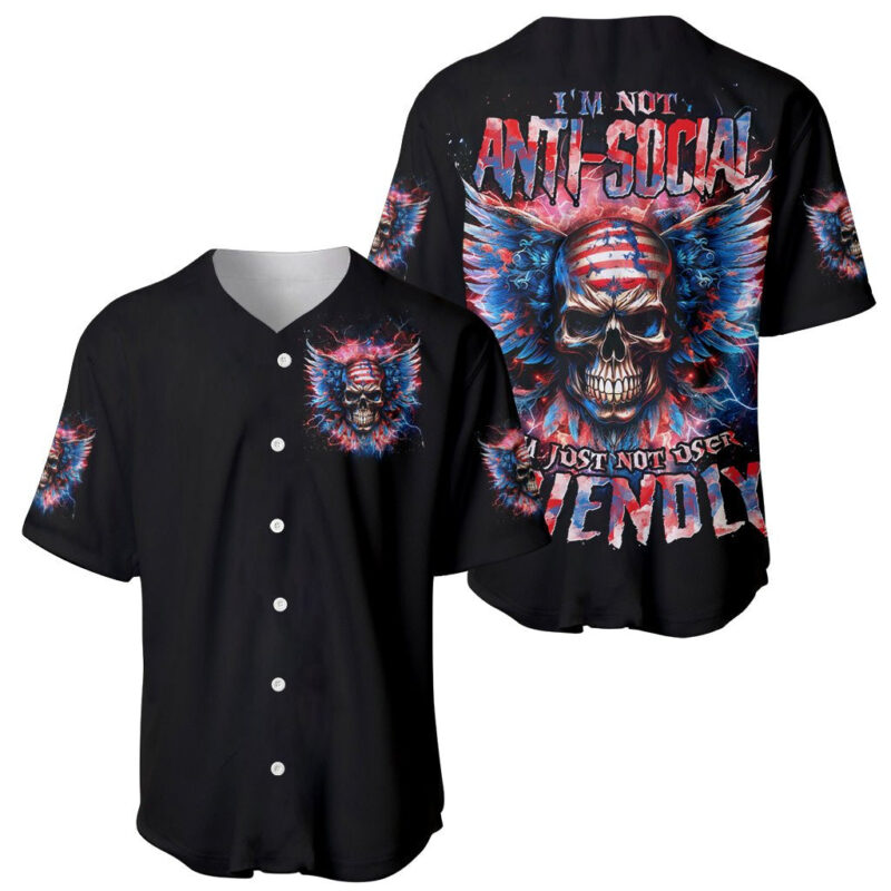American Skull Baseball Jersey I'm Not Anti Social I'm Just Not User Friendly