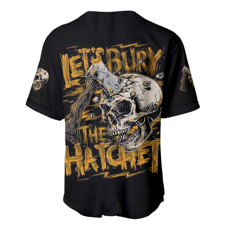 Axe Skull Baseball Jersey Let's Bury The Hatchet