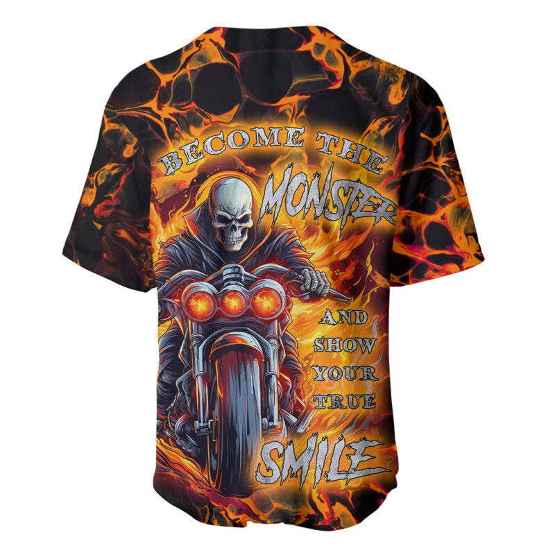 Be Come The Monster And Show Your True Smile Baseball Jersey