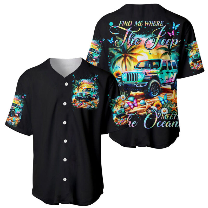 Beach Jeep Baseball Jersey Find Me Where The Jeep Meets The Ocean