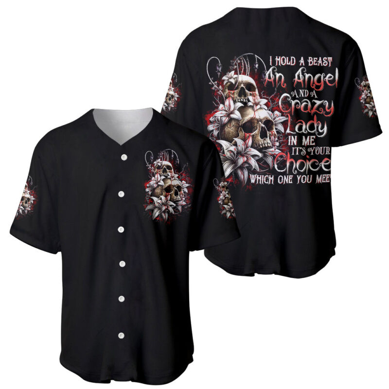 Blood Skull Baseball Jersey I Hold A Angel And Crazy Lady It Your Choice