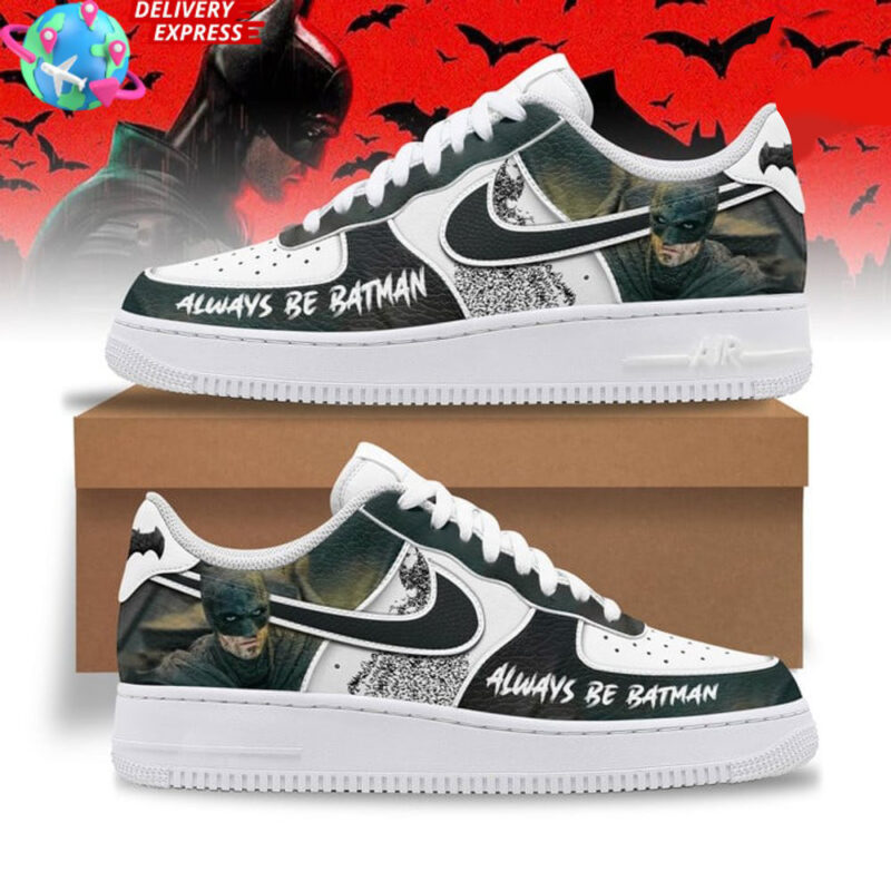 Always Be Batman Air Force 1 Movie Lovers Father'sDay Present Ideas